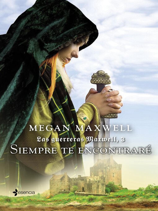 Title details for Las Guerreras Maxwell, 3. Siempre te encontraré by Megan Maxwell - Wait list